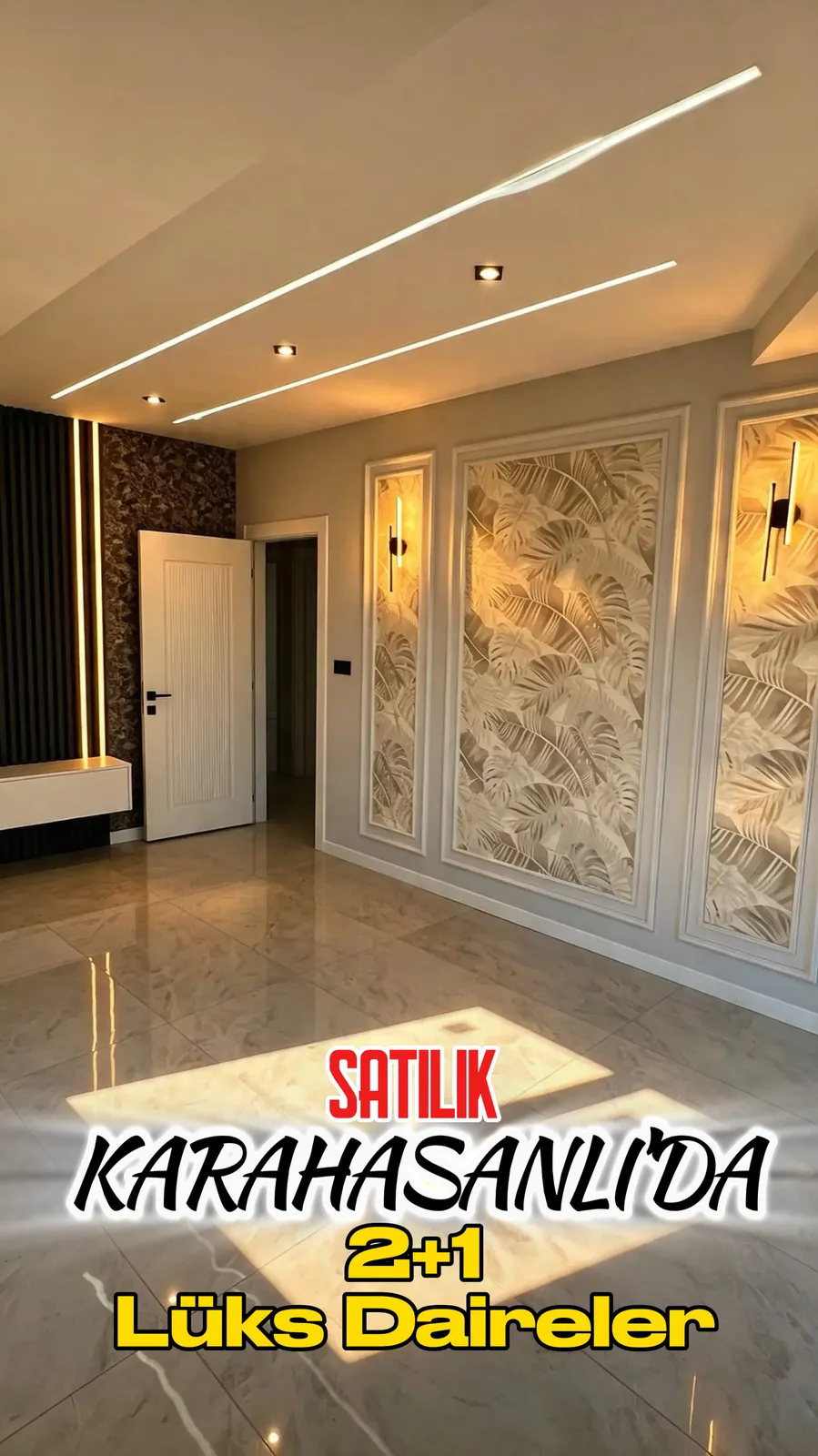 📍 KARAHASANLI’DA PRESTİJLİ LOKASYONDA: PORSELEN TEZGAHLI, DUVAR KAĞITLI SIFIR DAİRE!